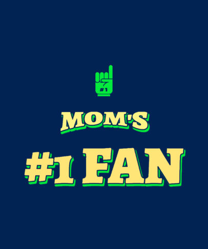 T-Shirt Design Template for Mom's Biggest Fans 3514h