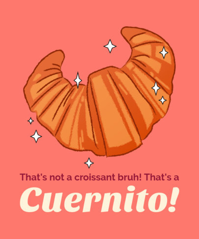 T-Shirt Design Template with a Fun Mexican Pan Dulce-Themed  Quote