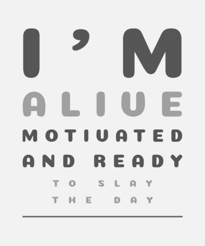 T-Shirt Design Maker with an Eye Chart-Aligned Motivational Quote