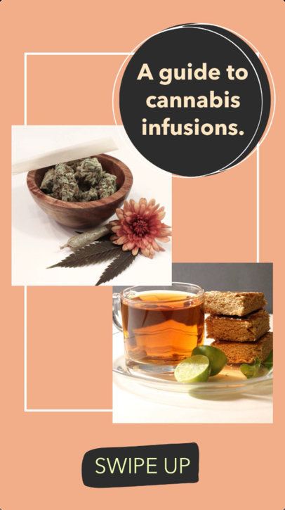 Instagram Story Video Generator to Share a Guide for Cannabis Infusions 4893
